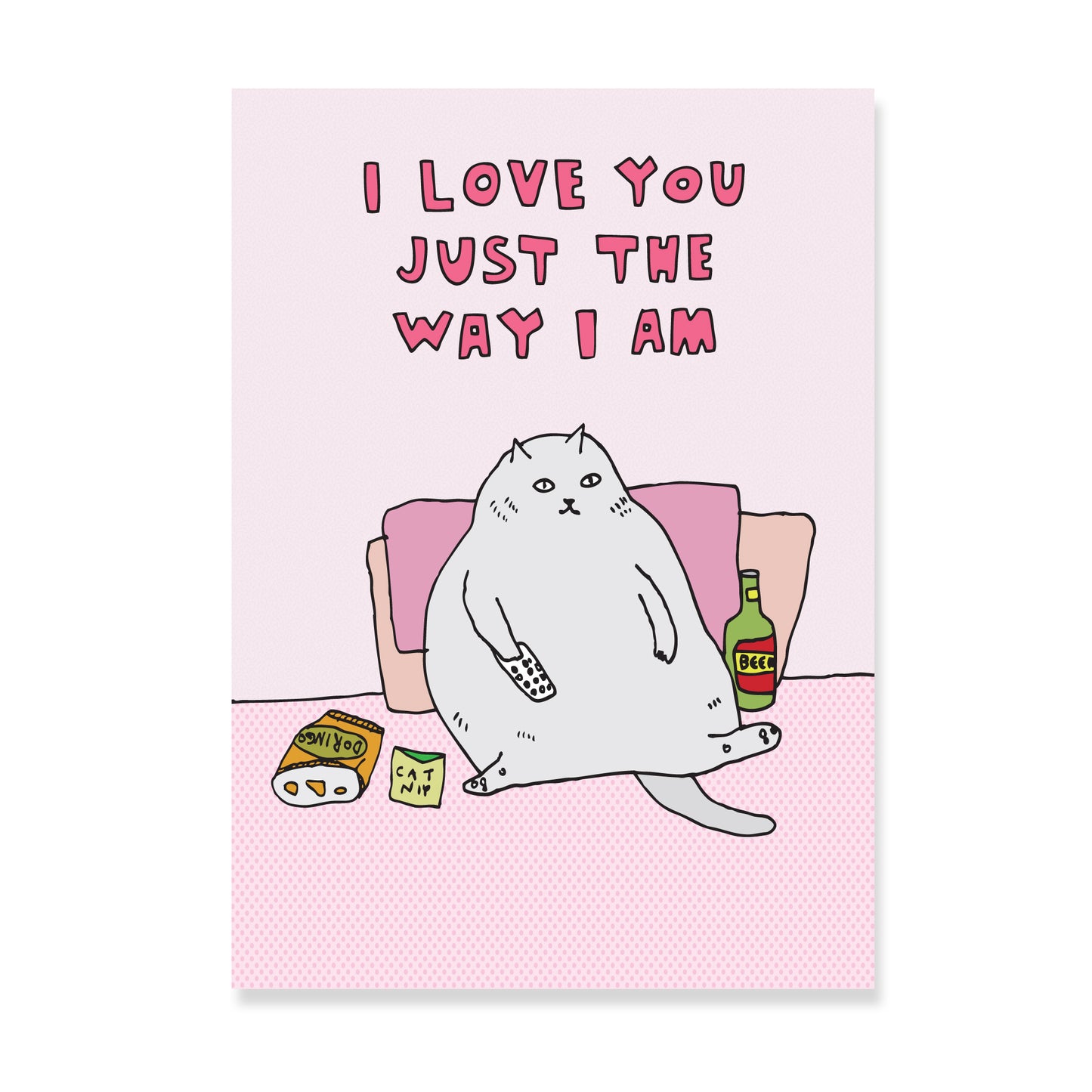 I Love You Just The Way I Am - Art Print