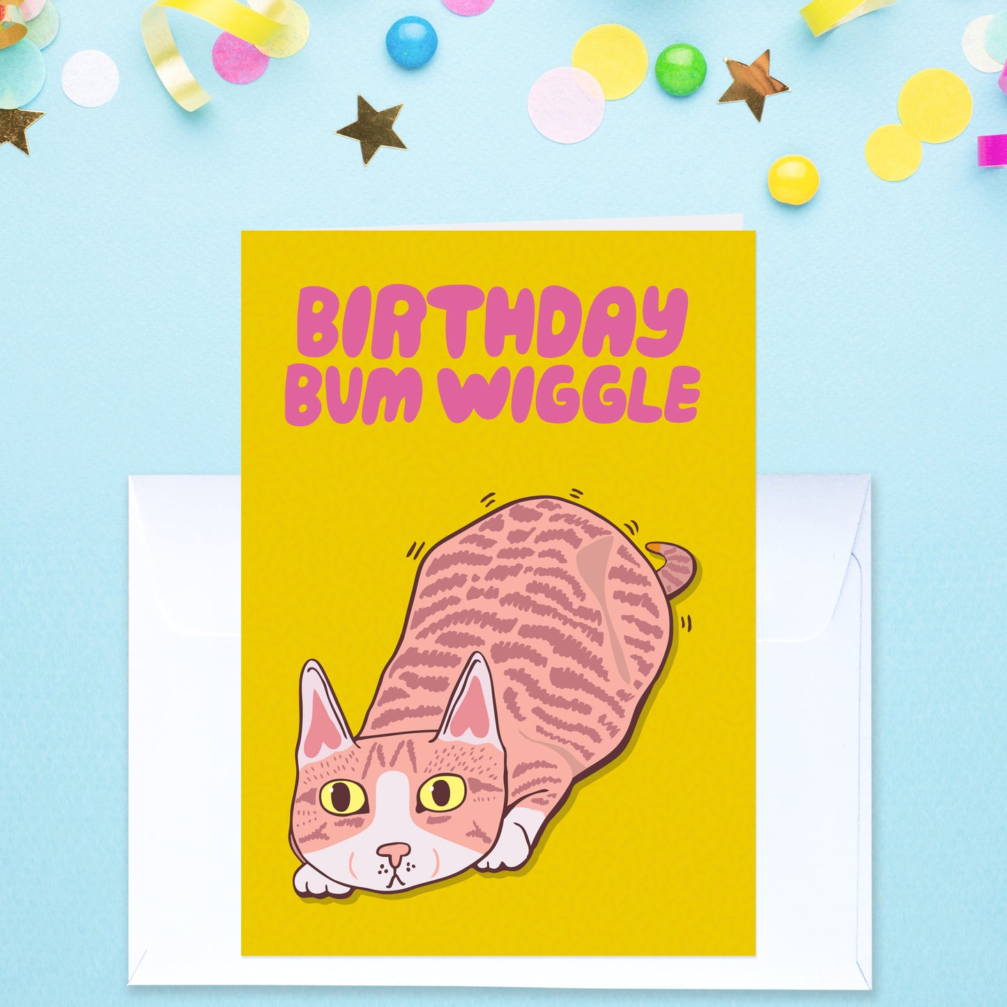 Birthday Bum Wiggle - Birthday Card