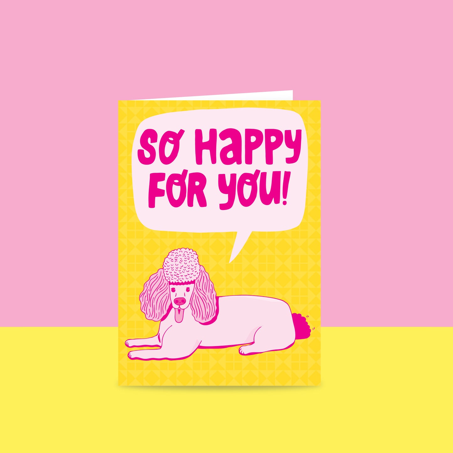 So Happy For You! Poodle - Congratulations Card