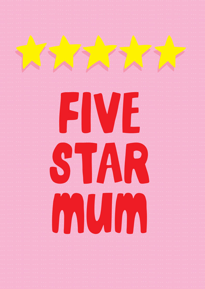 Five Star Mum - Card For Mum