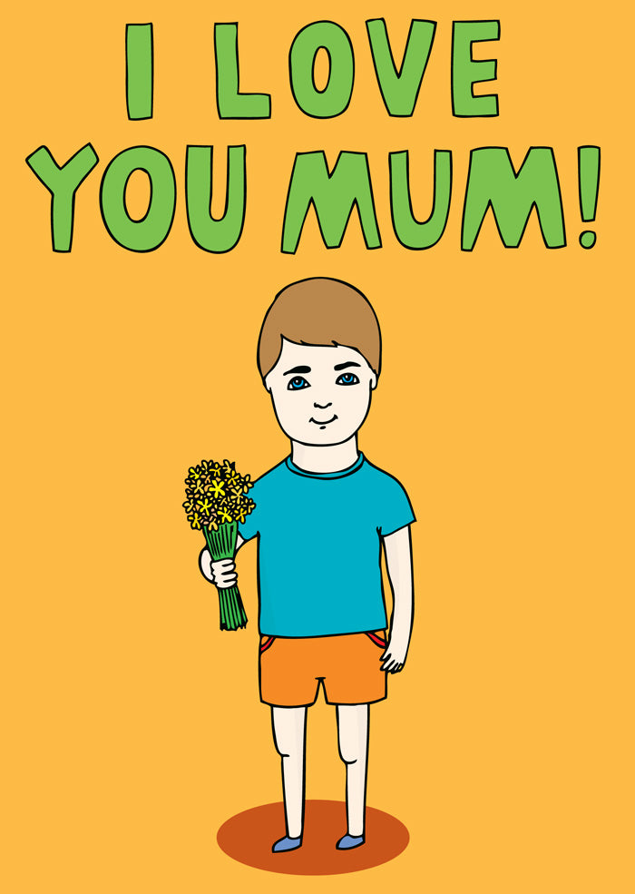 I Love You Mum BOY