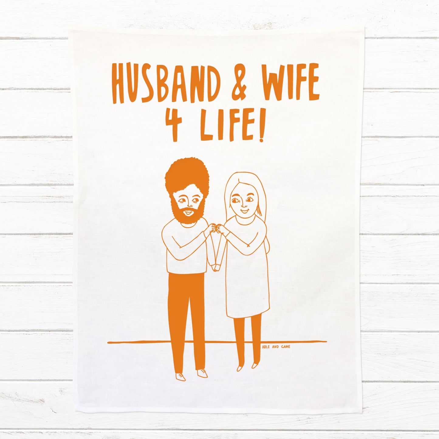 Husband And Wife 4 Life - 100% Linen Tea Towel