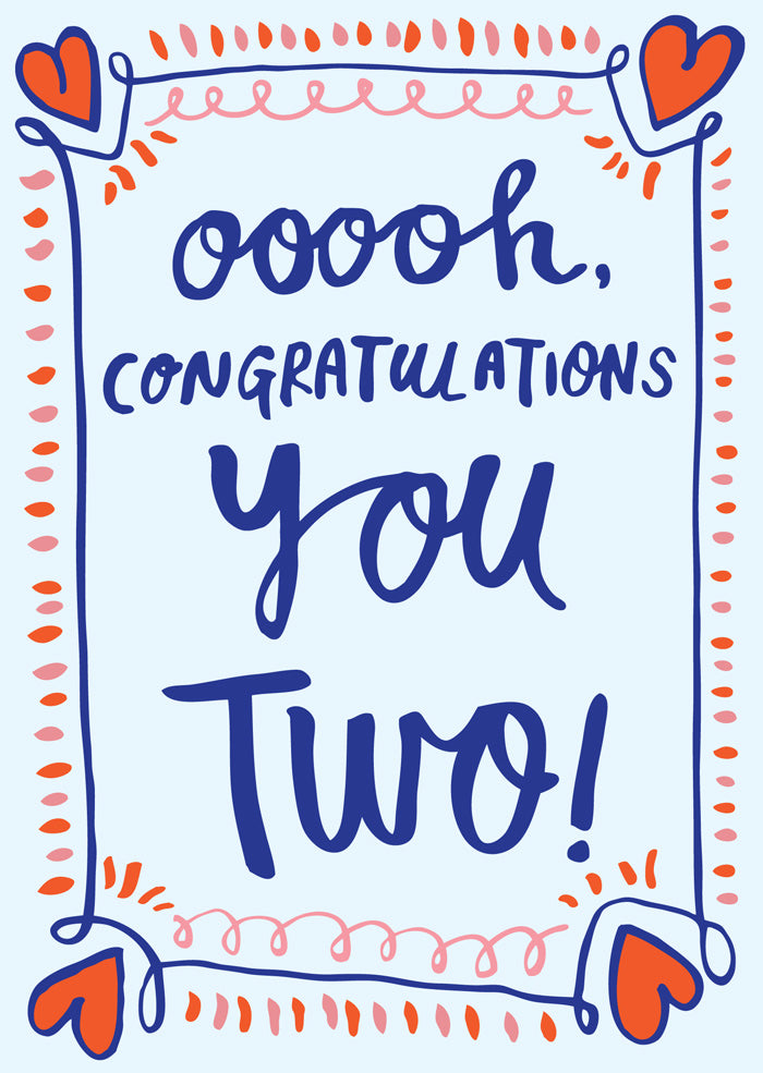 Ooooh, Congratulations You Two