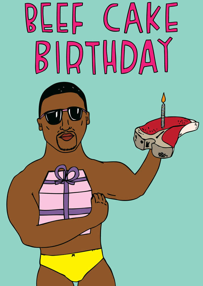 Beef Cake Birthday - Birthday Card