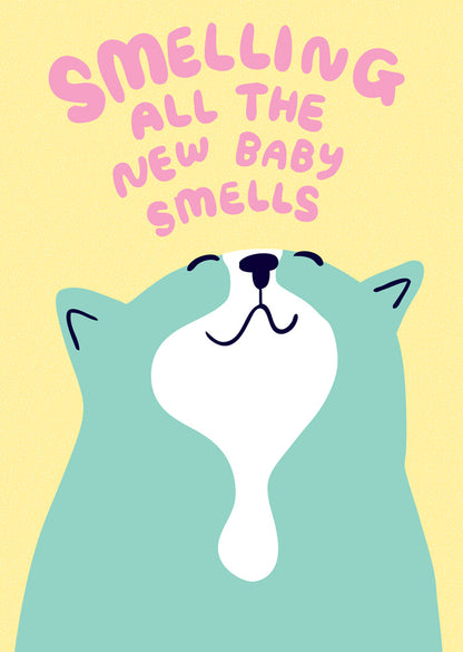 Smelling All The New Baby Smells - New Baby Card