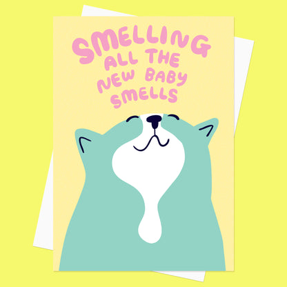 Smelling All The New Baby Smells - New Baby Card