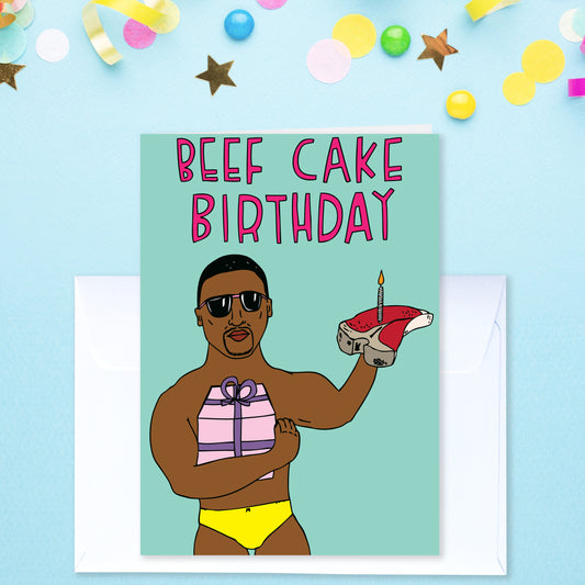 Beef Cake Birthday - Birthday Card