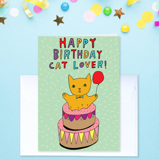 Happy Birthday Cat Lover - Birthday Card