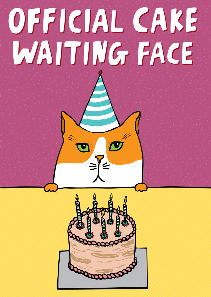 Official Cake Waiting Face - Birthday Card