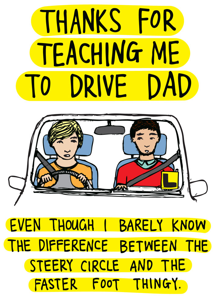 Thanks For Teaching Me To Drive Dad