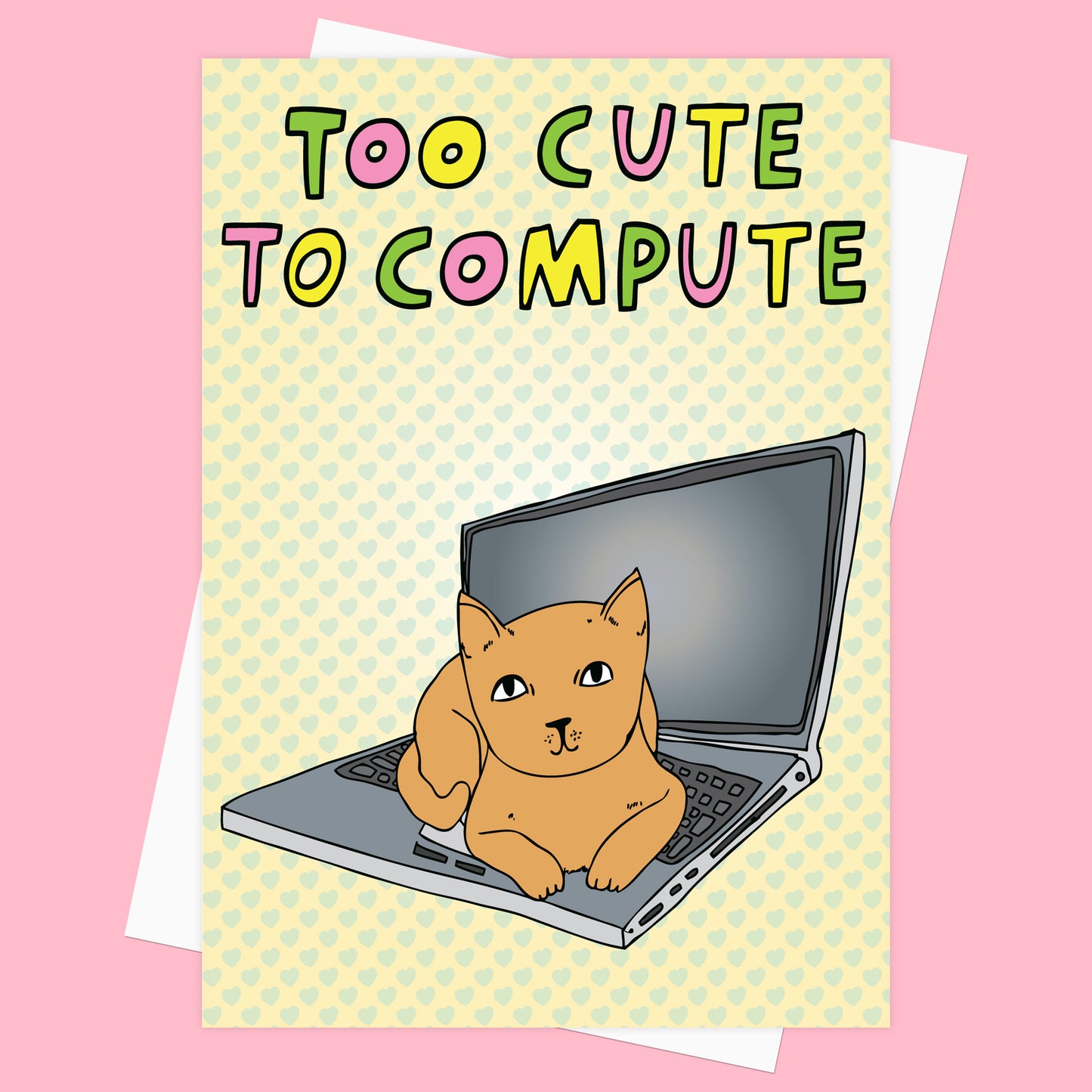 Too Cute Too Compute - Greeting Card