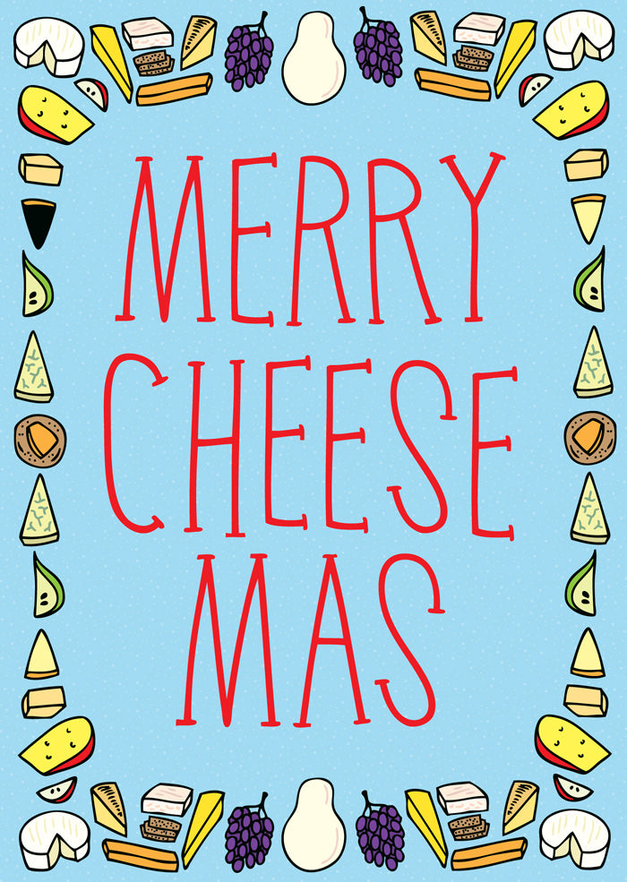 Merry Cheesemas - Christmas Card