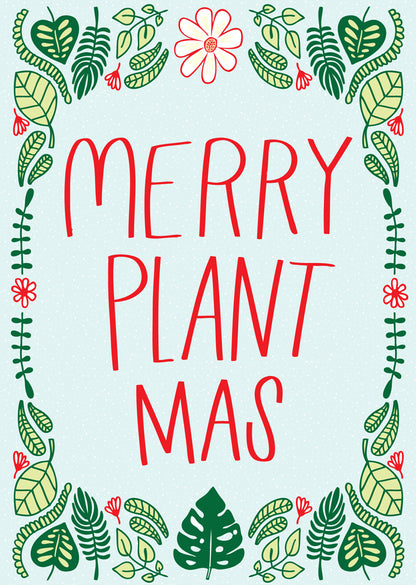 Merry Plantmas - Christmas Card