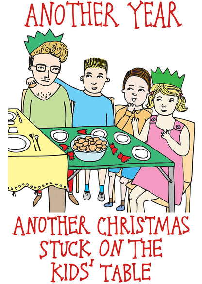 Another Year, Another Christmas Stuck On The Kids' Table - Christmas Card